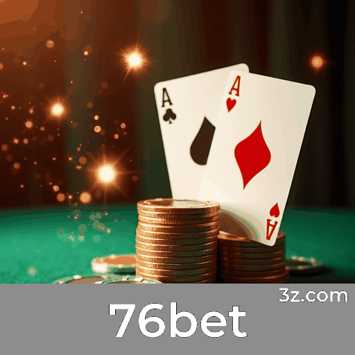 76bet: Responsabilidade e Sustentabilidade em Destaque