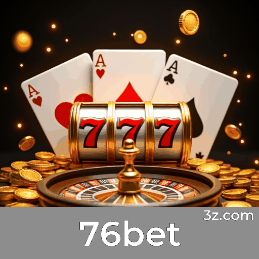 76bet: Responsabilidade e Sustentabilidade em Destaque